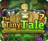 Žaidimas The Tiny Tale 2