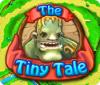 Žaidimas The Tiny Tale