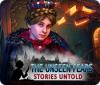 Žaidimas The Unseen Fears: Stories Untold