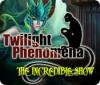 Žaidimas Twilight Phenomena: The Incredible Show