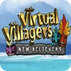Žaidimas Virtual Villagers 5: New Believers