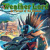 Žaidimas Weather Lord: In Pursuit of the Shaman
