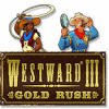 Žaidimas Westward III: Gold Rush