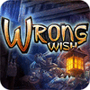 Žaidimas Wrong Wish