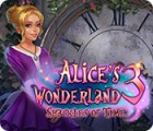 Žaidimas Alice's Wonderland 3: Shackles of Time