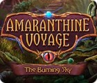 Žaidimas Amaranthine Voyage: The Burning Sky