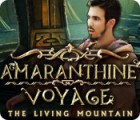 Žaidimas Amaranthine Voyage: The Living Mountain