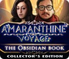 Žaidimas Amaranthine Voyage: The Obsidian Book Collector's Edition