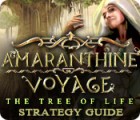 Žaidimas Amaranthine Voyage: The Tree of Life Strategy Guide