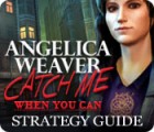 Žaidimas Angelica Weaver: Catch Me When You Can Strategy Guide
