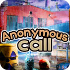 Žaidimas Anonymous Call