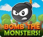 Žaidimas Bomb the Monsters!