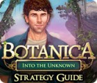 Žaidimas Botanica: Into the Unknown Strategy Guide
