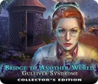 Žaidimas Bridge to Another World: Gulliver Syndrome Collector's Edition