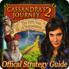 Žaidimas Cassandra's Journey 2: The Fifth Sun of Nostradamus Strategy Guide