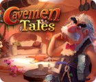 Žaidimas Cavemen Tales