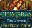 Žaidimas Chimeras: Tune Of Revenge Strategy Guide