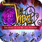 Žaidimas Chronicles of Vida: The Story of the Missing Princess