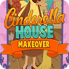 Žaidimas Cindrella House Makeover