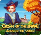 Žaidimas Crown Of The Empire: Around The World