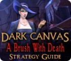 Žaidimas Dark Canvas: A Brush With Death Strategy Guide