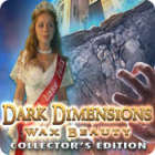 Žaidimas Dark Dimensions: Wax Beauty Collector's Edition