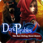 Žaidimas Dark Parables: The Red Riding Hood Sisters