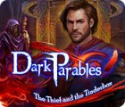 Žaidimas Dark Parables: The Thief and the Tinderbox