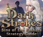 Žaidimas Dark Strokes: Sins of the Fathers Strategy Guide