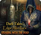 Žaidimas Dark Tales: Edgar Allan Poe's Speaking with the Dead