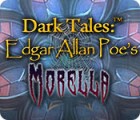 Žaidimas Dark Tales: Edgar Allan Poe's Morella