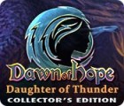 Žaidimas Dawn of Hope: Daughter of Thunder Collector's Edition