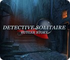 Žaidimas Detective Solitaire: Butler Story