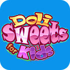 Žaidimas Doli Sweets For Kids