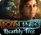 Žaidimas Donna Brave: And the Deathly Tree