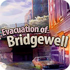 Žaidimas Evacuation Of Bridgewell