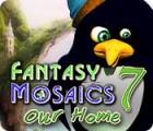 Žaidimas Fantasy Mosaics 7: Our Home