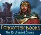 Žaidimas Forgotten Books: The Enchanted Crown