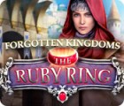 Žaidimas Forgotten Kingdoms: The Ruby Ring