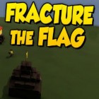 Žaidimas Fracture The Flag