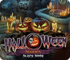 Žaidimas Halloween Stories: Black Book