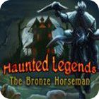Žaidimas Haunted Legends: The Bronze Horseman Collector's Edition