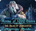 Žaidimas House of 1000 Doors: The Palm of Zoroaster Strategy Guide