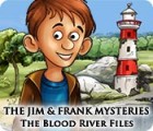 Žaidimas The Jim and Frank Mysteries: The Blood River Files