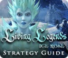 Žaidimas Living Legends: Ice Rose Strategy Guide
