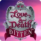 Žaidimas Love & Death: Bitten