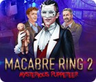 Žaidimas Macabre Ring 2: Mysterious Puppeteer