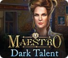 Žaidimas Maestro: Dark Talent