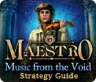 Žaidimas Maestro: Music from the Void Strategy Guide