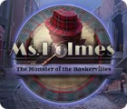 Žaidimas Ms. Holmes: The Monster of the Baskervilles